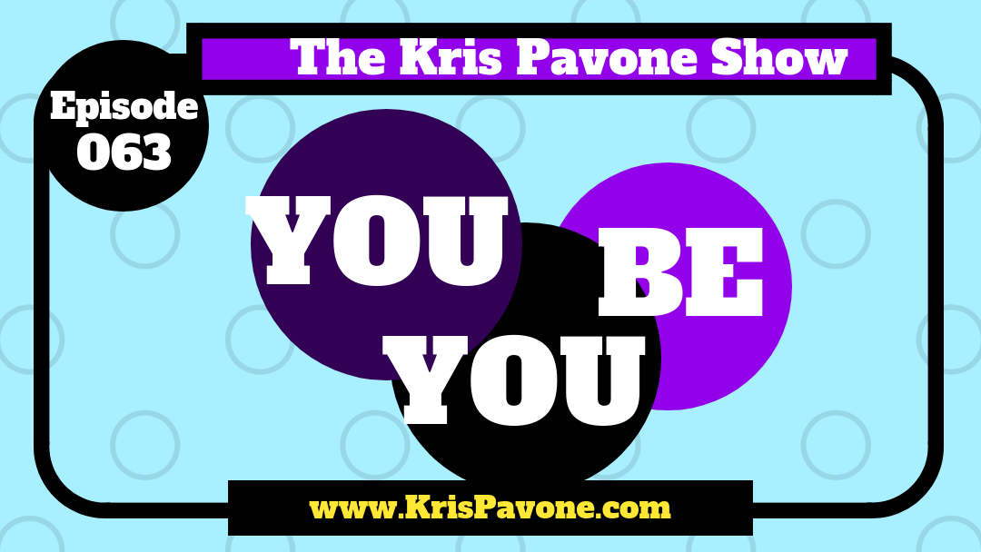 063-You Be You