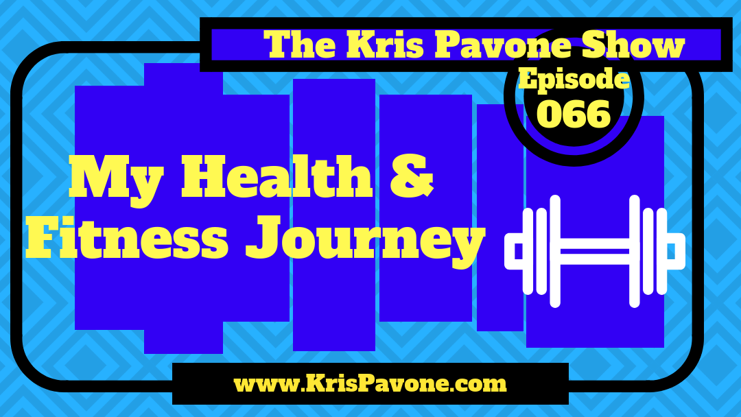 066-My Health & Fitness Journey